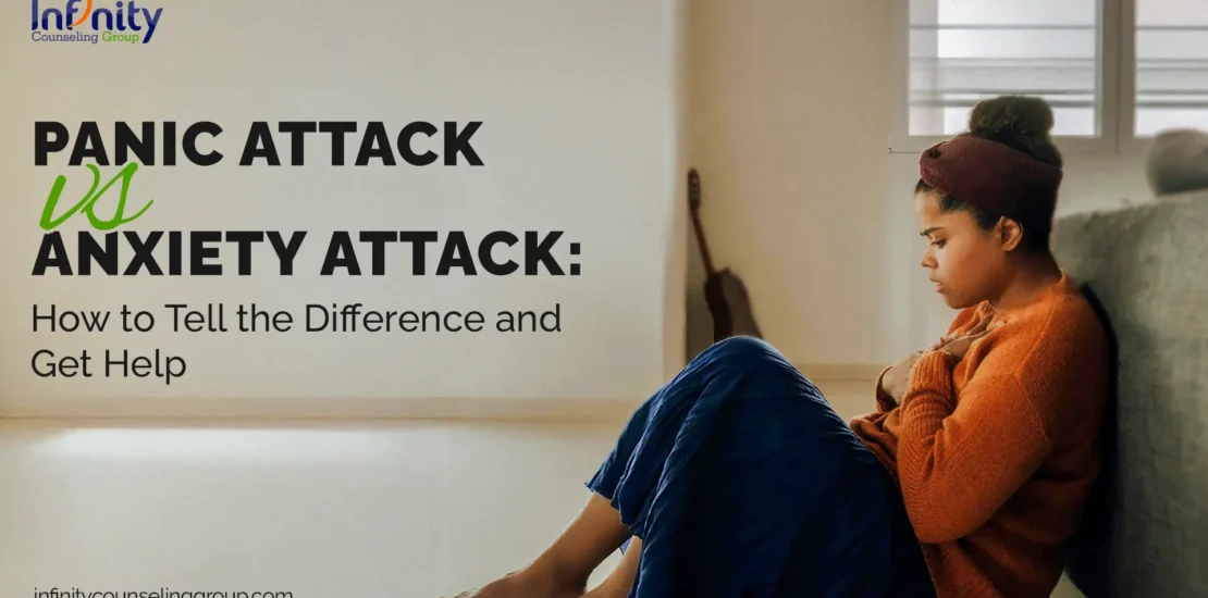 Panic Attack vs Anxiety Attack: How to Tell the Difference and Get Help