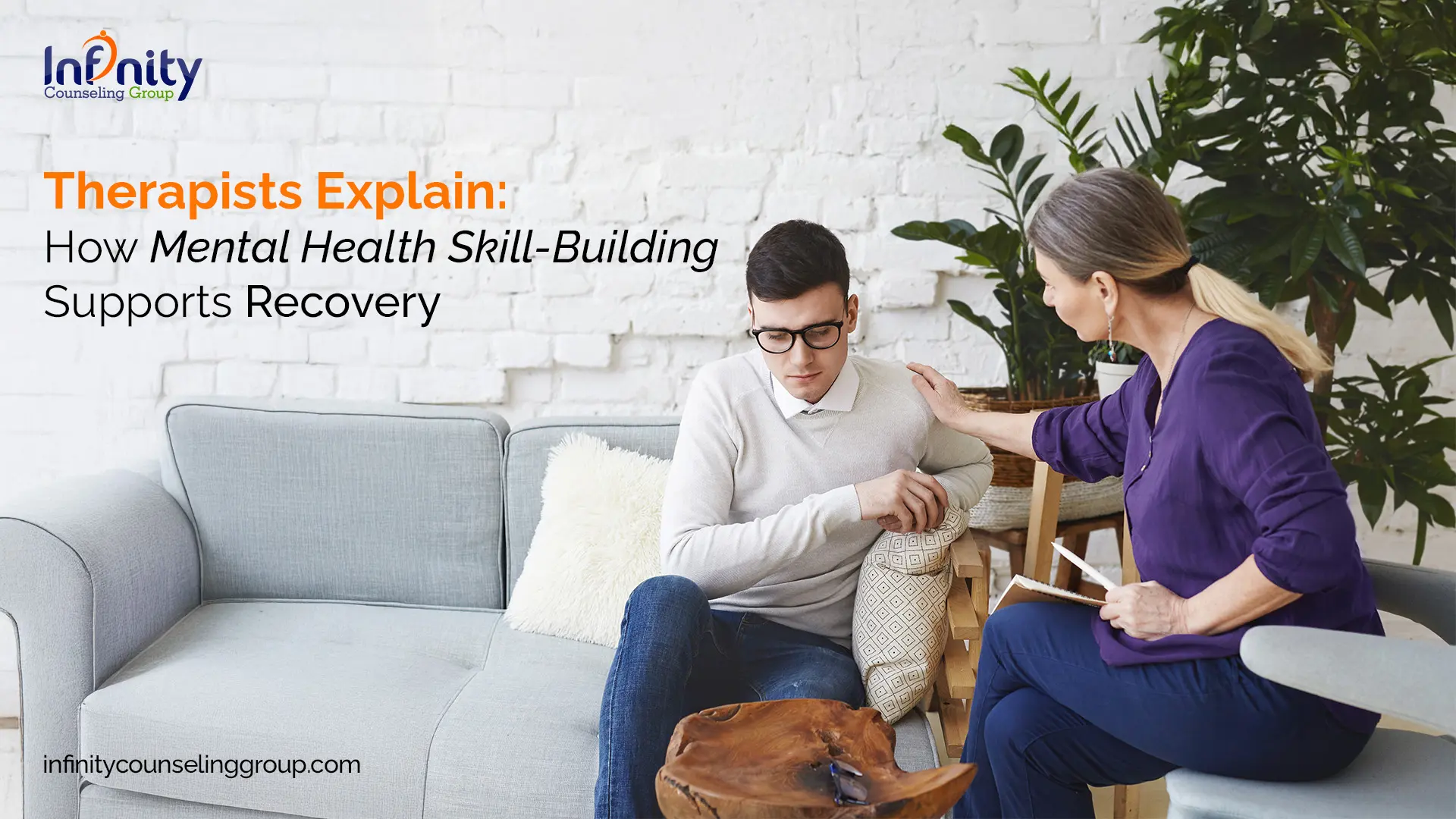Therapists Explain: How Mental Health Skill-Building Supports Recovery